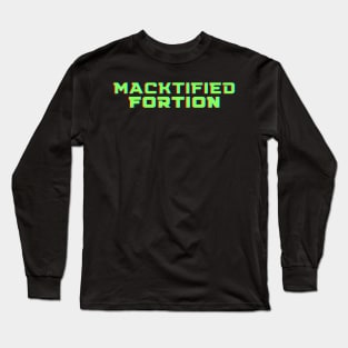 Macktified Fortion Logo Bob Cesca Show Meme Mugs Shirts Gifts Long Sleeve T-Shirt